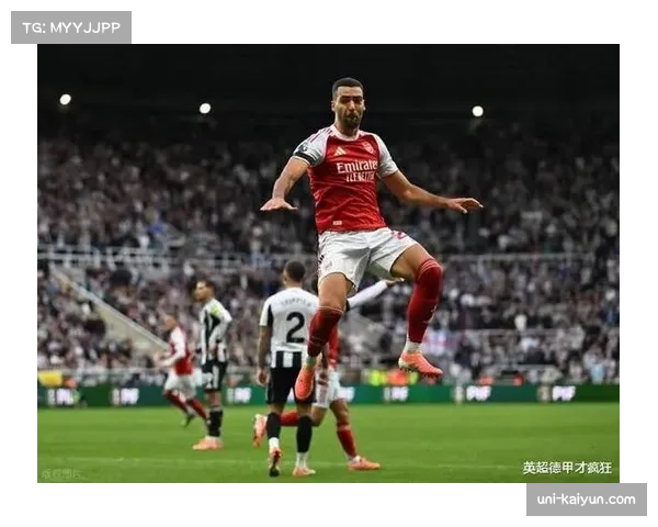 阿森纳客场2比1逆转纽卡 加布里埃尔补时头球绝杀 阿森纳客场2比1逆转纽卡 加布里埃尔补时头球绝杀